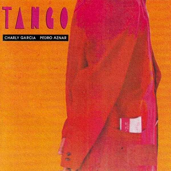 Se cumplen 35 años de “Tango”, primer disco del proyecto conjunto de Charly García y Pedro Aznar