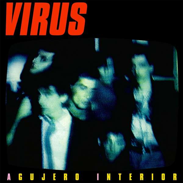 Cumple 40 años «Agujero interior», el disco más rockero de Virus