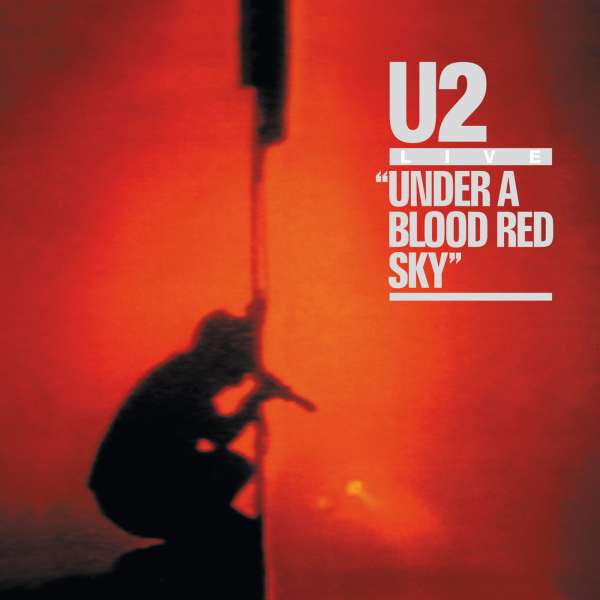 Hace 40 años U2 se convertía en una banda de estadios con «Under a Blood Red Sky»